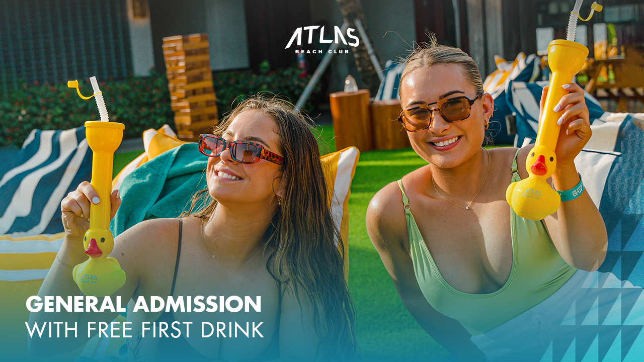General Admission Atlas Beach Club